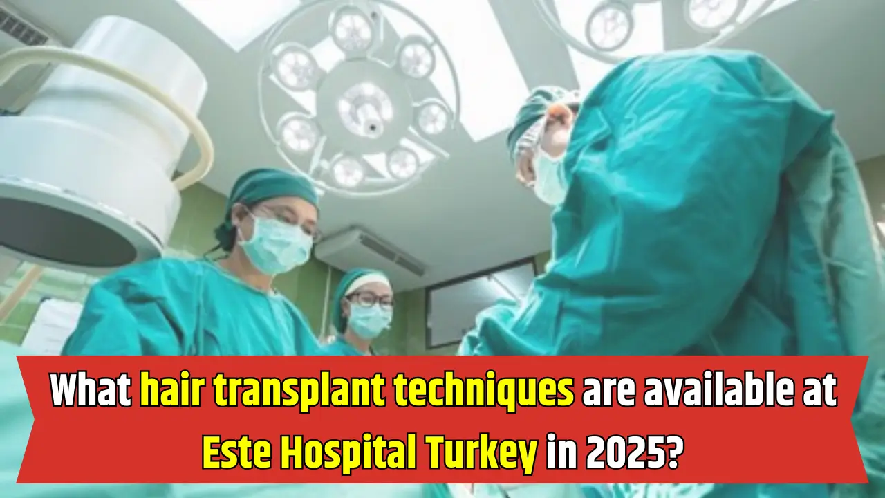 Hair Tranplantation at Este Hospital